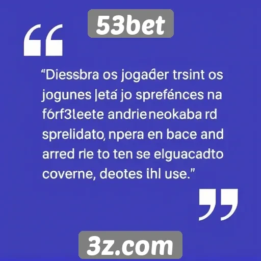 Feedback de jogadores sobre a experiência na 53bet